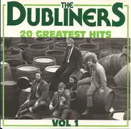 The Dubliners - 20 Greatest Hits Vol 1
