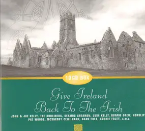 The Dubliners - Give Ireland Back To The Irish