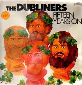 The Dubliners - Fifteen Years On