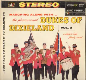 Dukes of Dixieland - Marching Along With...The Phenomenal Dukes Of Dixieland, Volume 3