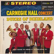 The Dukes Of Dixieland - Carnegie Hall Concert, Vol. 10