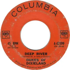 Dukes of Dixieland - Deep River / By And By