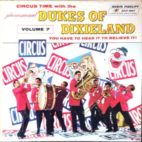 Dukes of Dixieland - Circus Time With The Dukes Of Dixieland, Volume 7