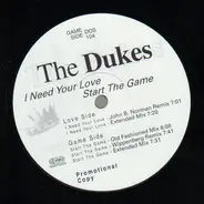The Dukes - I Need Your Love