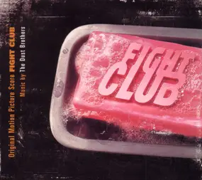 The Dust Brothers - Fight Club - Original Motion Picture Score