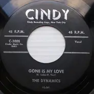 The Dynamics - Gone Is My Love / Saints Come Marching In