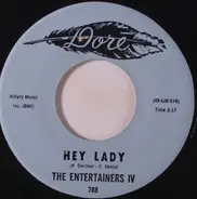 The Entertainers IV - Hey Lady / Claire De Looney