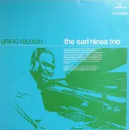 The Earl Hines Trio - Grand Reunion