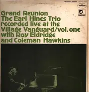 The Earl Hines Trio - Grand Reunion Vol. One
