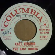 The Easy Riders - East Virginia / John Henry