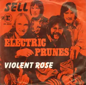 The Electric Prunes - Sell / Violent Rose