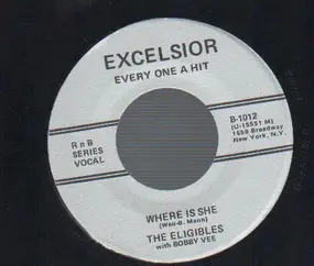 The Eligibles - Where Is She / Ooh Bop Sha Boo
