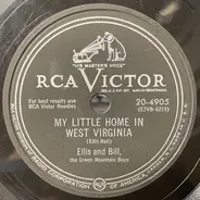 The Ellis And Bill - My Little Home In West Virginia / Sleepy Eyed Joe