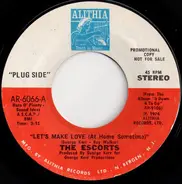 The Escorts - Let's Make Love (At Home Sometime)