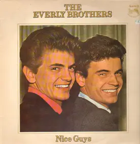 The Everly Brothers - Nice Guys