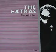 The Extras - The Watcher