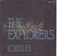 The Explorers - Lorelei / You Go Up In Smoke