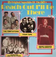 The Four Tops, Smokey Robinson, The Temptations, Jr Walker - 16 Original Superhits Of The 60's - Reach Out I'll Be Theresss