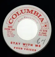 The Four Voices - Stay With Me / Good Good Thing