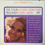 The Four Freshmen - Funny How Time Slips Away