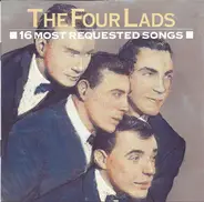 The Four Lads - 16 Most Requested Songs