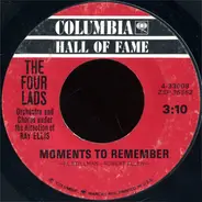 The Four Lads - Moments To Rember / No Not Much!