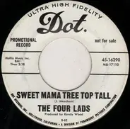 The Four Lads - Sweet Mama Tree Top Tall / That's What I Like