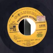 The Four Lads - Mary's Little Boy Chile / The Stingiest Man In Town