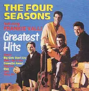 The Four Seasons Featuring Frankie Valli - Greatest Hits