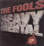 The Fools - Heavy Mental
