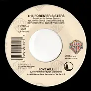 The Forester Sisters - Love Will