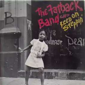 Fatback - Keep On Steppin'