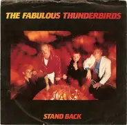 The Fabulous Thunderbirds - Stand Back