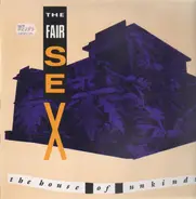 The Fair Sex - The House of the Unkinds