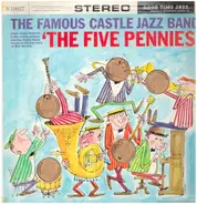 The Famous Castle Jazz Band - Plays The Five Pennies
