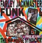 Farley 'Jackmaster' Funk - Free At Last
