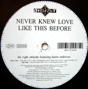 The Right Attitude feat. Karen Anderson - Never Knew Love Like This Before