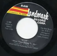 The Five Keys Featuring Rudy West - Stop What Your Doing To Me / Goddess Of Love