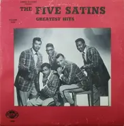 The Five Satins - Ember Records Present The Five Satins Greatest Hits Volume 1