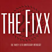 The Fixx - The Twenty-Fifth Anniversary Anthology