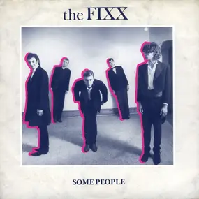 The Fixx - Some People