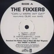 The Fixxers - Can U Werk Wit Dat