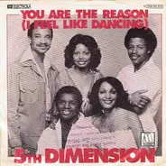 The Fifth Dimension - You Are The Reason (I Feel Like Dancing)