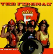 The Fireman - The Fireman Song