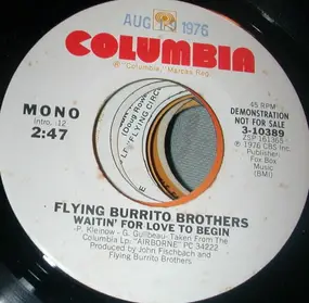 The Flying Burrito Brothers - Waitin' For Love To Begin
