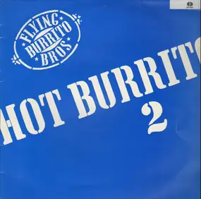 The Flying Burrito Brothers - Hot Burrito 2