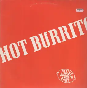 The Flying Burrito Brothers - Hot Burrito
