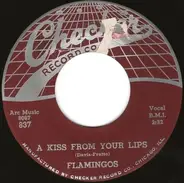 The Flamingos - A Kiss From Your Lips