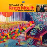 The Flaming Lips Featuring Narration By Mick Jones - King's Mouth Music And Songs