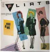 The Flirts - You & Me